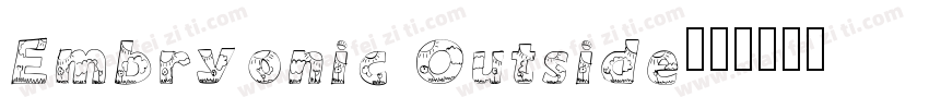 Embryonic Outside字体转换